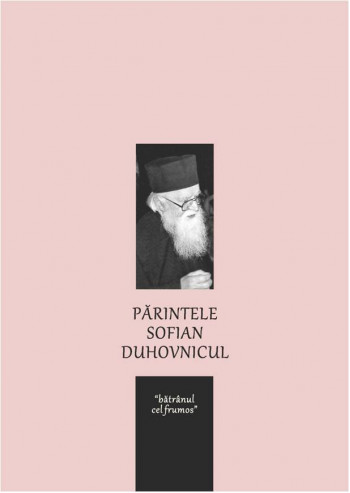Parintele Sofian Duhovnicul