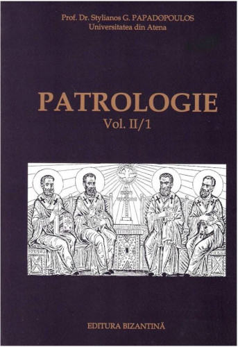 Patrologie vol II/1 de Stelianos Papadopoulos