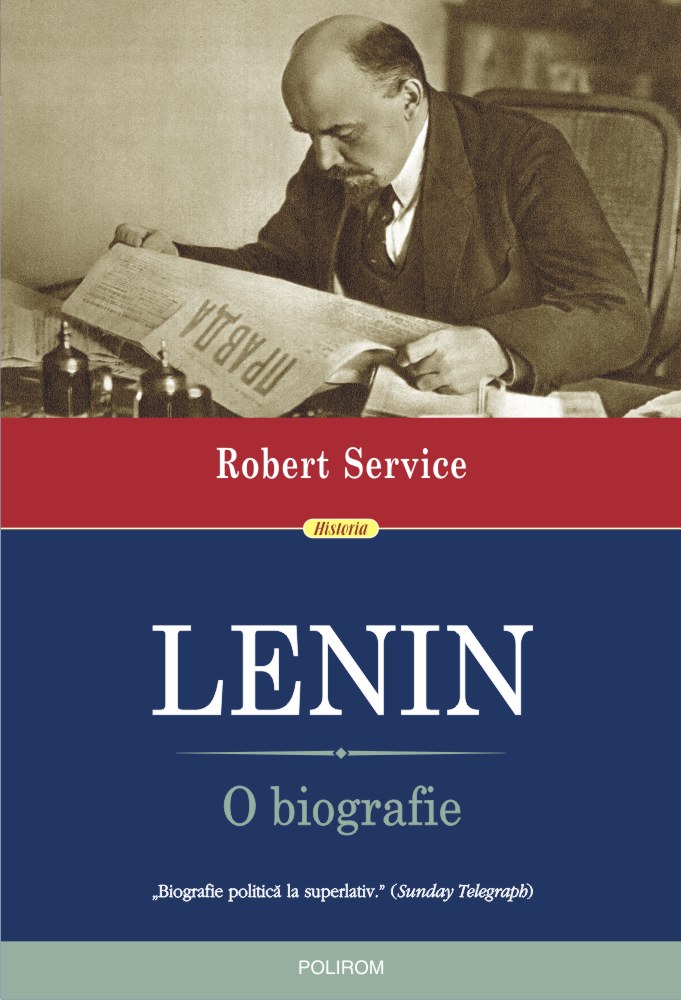 Robert SERVICE | Lenin. O biografie