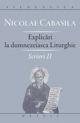 Sfantul Nicolae Cabasila, Scrieri II. Explicari la dumnezeiasca Liturghie