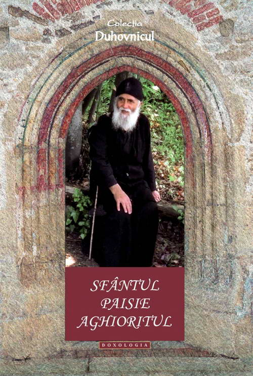 Sfantul Paisie Aghioritul (Duhovnicul. vol. 3)