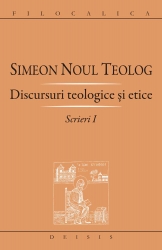 Simeon Noul Teolog, Scrieri I. Discursuri teologice si etice