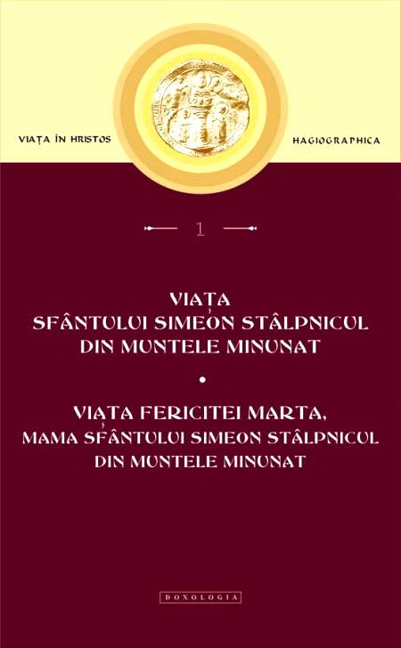 Viata Sfantului Simeon Stalpnicul din Muntele Minunat - Viata Fericitei Marta, mama Sfantului Simeon Stalpnicul din Muntele Minunat